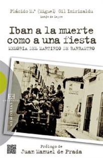 Books Frontpage Iban a la muerte como a una fiesta