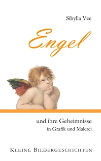 Books Frontpage Engel und ihre Geheimnisse in Grafik und Malerei