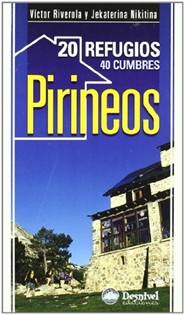 Books Frontpage Pirineos. 20 refugios, 40 cumbres