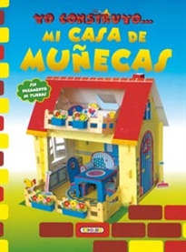 Books Frontpage Mi casa de muñecas, yo construyo&#x02026;..