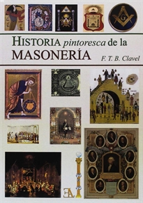 Books Frontpage Historia Pintoresca De La Masonería