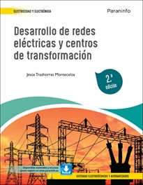 Books Frontpage Desarrollo de redes eléctricas y centros de transformación 2.ª edición 2022