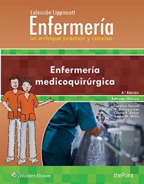 Books Frontpage Colección Lippincott Enfermería. Un enfoque práctico y conciso: Enfermería medicoquirúrgica