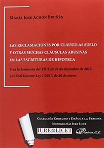 Books Frontpage Las reclamaciones por cláusulas suelo y otras muchas cláusulas abusivas en las escrituras de hipoteca