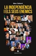 Front pageLa independència i els seus enemics