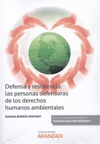Books Frontpage Defensa y resistencia: las personas defensoras de los derechos humanos ambientales (Papel + e-book)