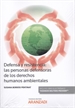 Front pageDefensa y resistencia: las personas defensoras de los derechos humanos ambientales (Papel + e-book)