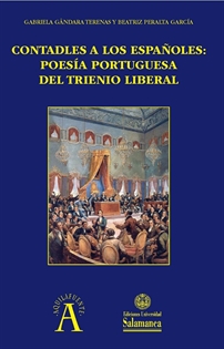 Books Frontpage Contadles a los españoles: poesía portuguesa del Trienio Liberal