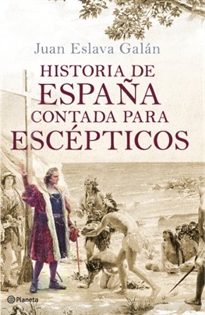 Books Frontpage Historia de España contada para escépticos