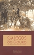 Portada del libro Galegos do Douro na obra de João Araújo Correia