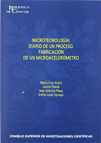 Books Frontpage Microtecnología: diario de un proceso: fabricación de un microacelerómetro