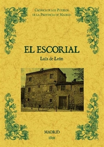 Books Frontpage El Escorial. Biblioteca de la provincia de Madrid: crónica de sus pueblos.