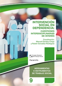 Books Frontpage Intervención social en dependencia: cuestiones interdisciplinares. Colección Paraninfo-CGTS