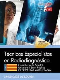 Books Frontpage Técnicos Especialistas en Radiodiagnóstico. Conselleria de Sanitat Universal i Salut Pública. Generalitat Valenciana. Simulacros de examen