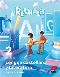 Books Frontpage Lengua Castellana y Literatura. 2 Primaria. Trimestre. Revuela