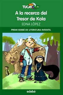 Books Frontpage Premi EDEBÉ de Lit. Infantil 2011: A la recerca del Tresor de Kola