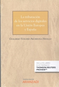 Books Frontpage La tributación de los servicios digitales en la Unión Europea y España (Papel + e-book)