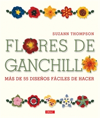 Books Frontpage Flores De Ganchillo. Más De 55 Diseños Fáciles De Hacer