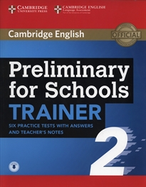 Books Frontpage Preliminary for Schools Trainer 2 Six Practice Tests with Answers and Teacher's Notes with Audio