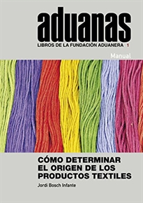Books Frontpage Cómo determinar el origen de los productos textiles