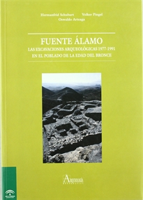 Books Frontpage Fuente Álamo: las excavaciones arqueológicas 1977-1991 en el poblado de la Edad del Bronce