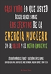 Front pageCasi todo lo que usted desea saber sobre los efectos de la energía nuclear en la salud y el medioambiente