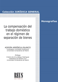 Books Frontpage La compensación del trabajo doméstico en el régimen de separación de bienes
