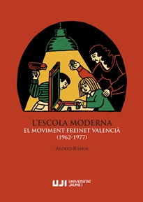 Books Frontpage L'Escola Moderna. El Moviment Freinet valencià (1962-1977)