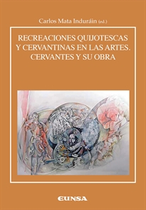 Books Frontpage Recreaciones cervantinas y quijotescas en las artes