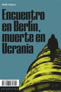 Books Frontpage Encuentro en Berlín, muerte en Ucrania