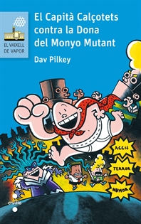 Books Frontpage El Capità Calçotets contra la Dona del Monyo Mutant