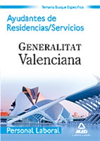 Books Frontpage Ayudante de residencias/servicios. Personal laboral de la generalitat valenciana. Temario bloque específico