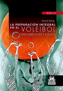 Books Frontpage PREPARACIÓN INTEGRAL EN EL VOLEIBOL.1000 Ejercicios y juegos, LA (3 Vol.)