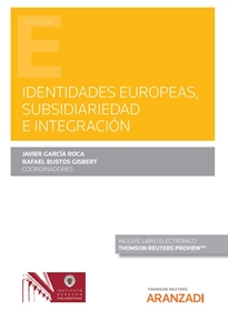Books Frontpage Identidades europeas, subsidiariedad e integración (Papel + e-book)