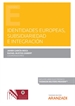 Front pageIdentidades europeas, subsidiariedad e integración (Papel + e-book)