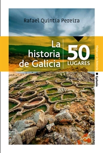 Books Frontpage La historia de Galicia en 50 lugares