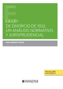 Books Frontpage La Ley de Divorcio de 1932. Un análisis normativo y jurisprudencial (Papel + e-book)