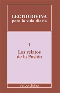 Books Frontpage Lectio divina para la vida diaria: Los relatos de la pasión