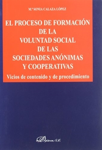 Books Frontpage El proceso de formación de la voluntad social de las sociedades anónimas y cooperativas