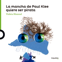 Books Frontpage La mancha de Paul Klee quiere ser pirata