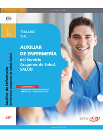 Books Frontpage Auxiliar de Enfermería del Servicio Aragonés de Salud. SALUD. Temario Vol. I.