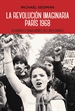 Front pageLa revolución imaginaria. París 1968