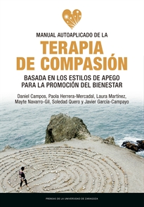 Books Frontpage Manual autoaplicado de la terapia de compasión basada en los estilos de apego para la promoción del bienestar