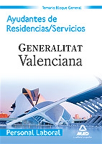 Books Frontpage Ayudante de residencias/servicios. Personal laboral de la generalitat valenciana. Temario bloque general