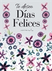 Front pageTe deseo días felices