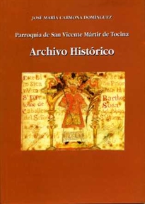 Books Frontpage Parroquia de San Vicente Mártir de Tocina. Archivo Histórico