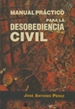 Front pageManual pröctico para la desobediencia civil