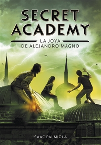 Books Frontpage La joya de Alejandro Magno (Secret Academy 2)