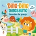 Front pageDino-Dino Dinosaurio descubre la granja (Dino-Dino Dinosaurio)
