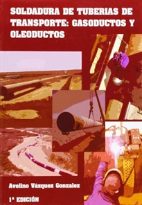 Books Frontpage Soldadura de tuberías de transporte: gasoductos y oleoductos